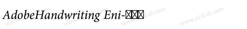 AdobeHandwriting Eni字体转换
